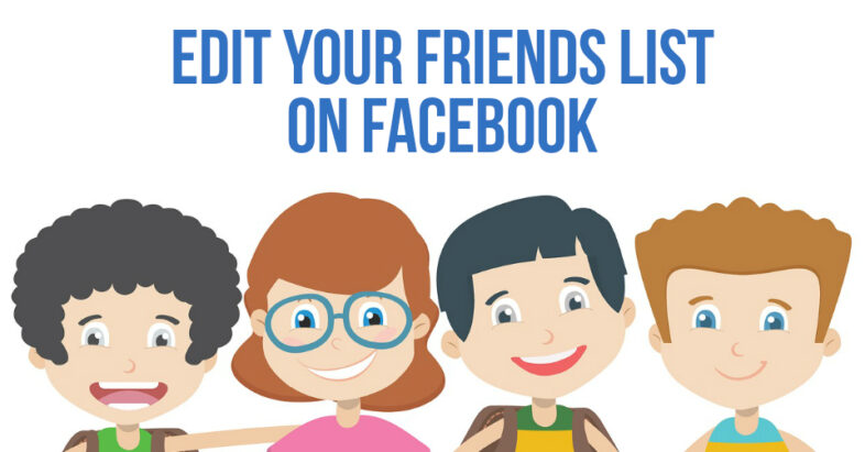 Edit Your Friends List on Facebook